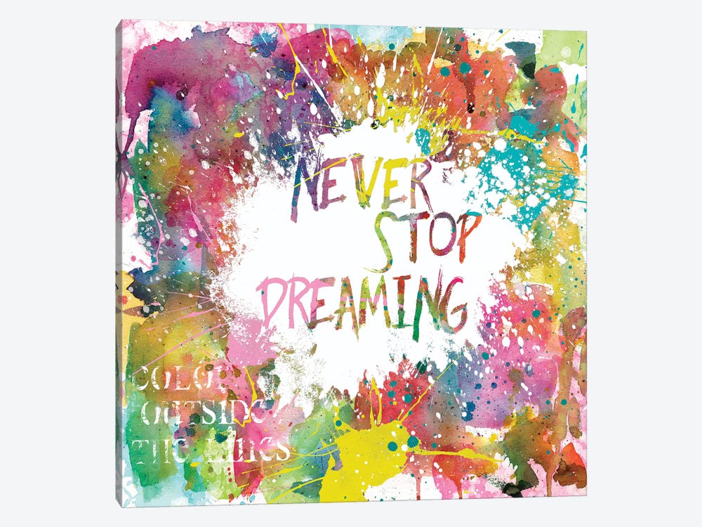 Never Stop Dreaming by Carol Robinson 1-piece Canvas Art