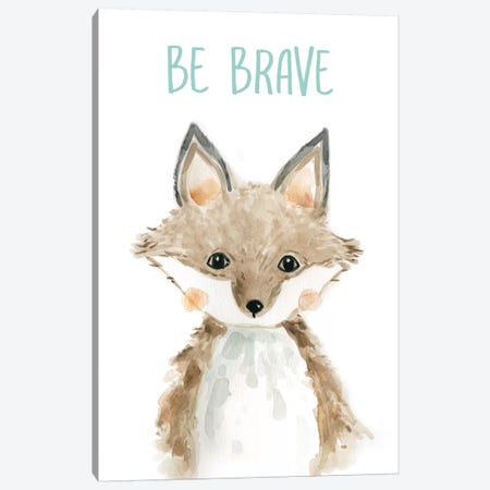 Be Brave Fox Canvas Print #CRO565} by Carol Robinson Canvas Art Print