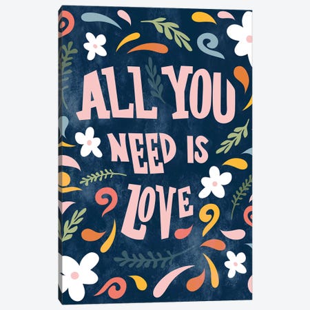 All You Need Is Love Canvas Print #CRP73} by Natalie Carpentieri Canvas Wall Art
