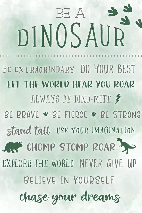 Be A Dinosaur