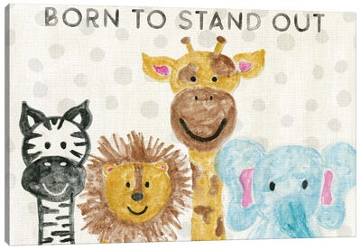 Born To Stand Out Canvas Art Print - Pre-K & Kindergarten