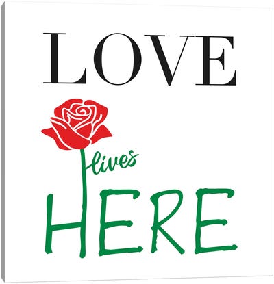 Love Lives Here Canvas Art Print - Atelier Posters