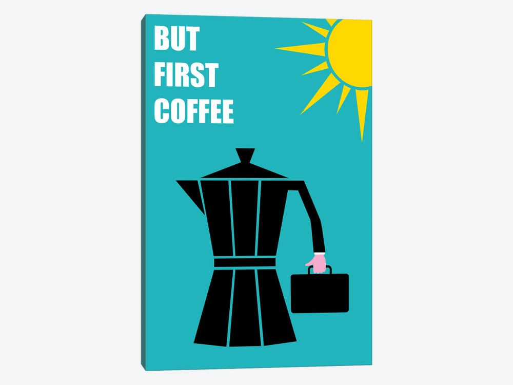 But First Coffee by Atelier Posters 1-piece Canvas Wall Art