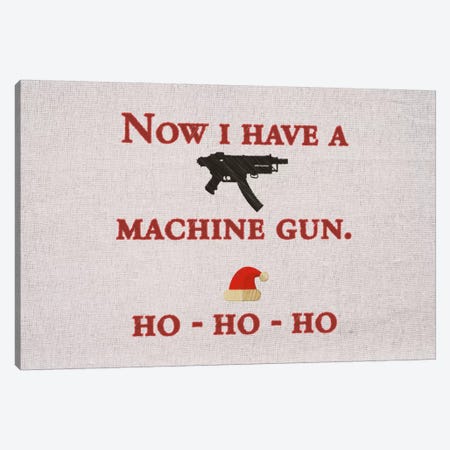 Now I Have A Machine Gun Canvas Print #CSD2} by 5by5collective Canvas Art