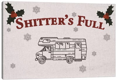 Shitter's Full Canvas Art Print - 5x5 Holiday Décor