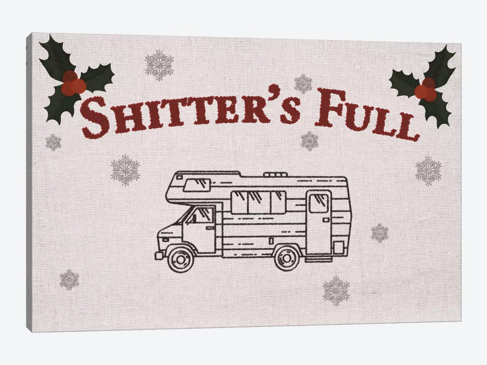 Shitter's Full by 5by5collective 1-piece Art Print