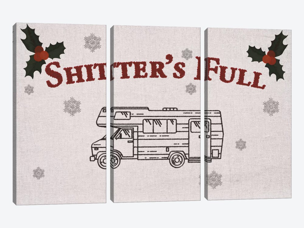 Shitter's Full by 5by5collective 3-piece Canvas Art Print