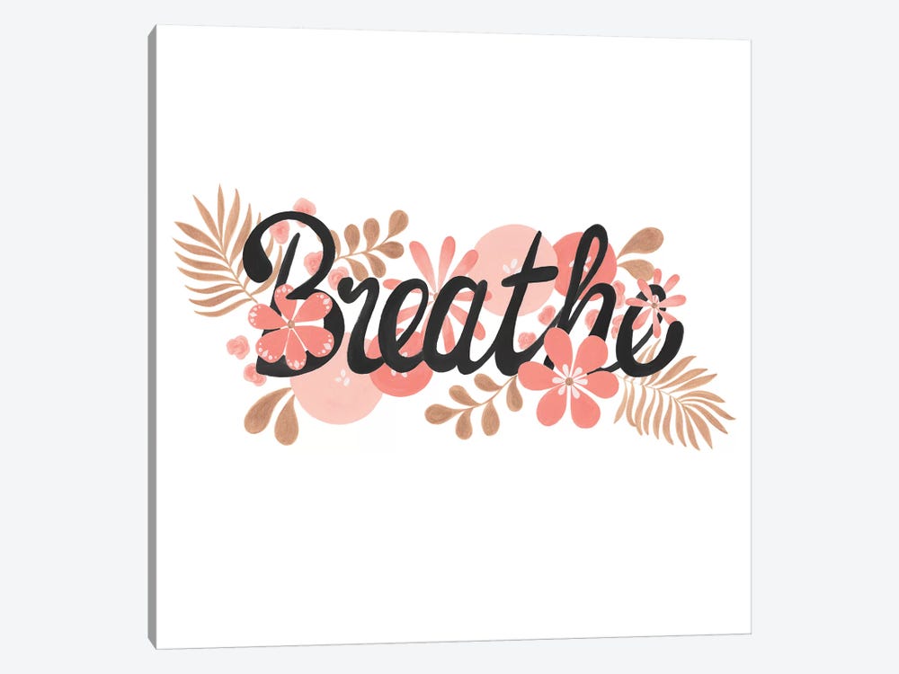 Breathe Black Square Paper by CreatingTaryn 1-piece Canvas Wall Art