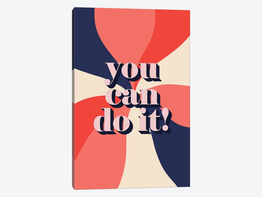 You Can Do It by Emanuela Carratoni 1-piece Canvas Art