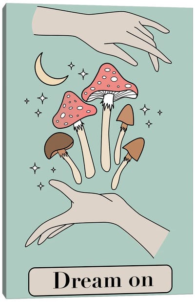 Dream On Card Canvas Art Print - Mushroom Art