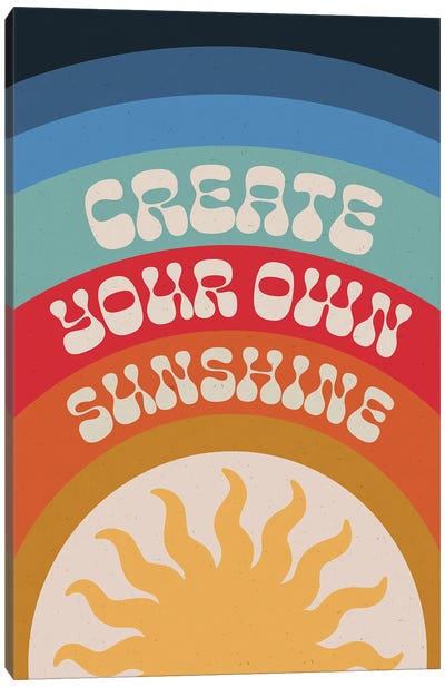 Create Your Own Sunshine Canvas Art Print - Good Vibes & Stayin' Alive