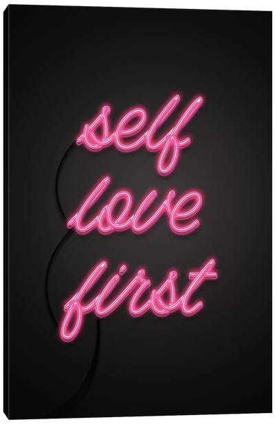Self Love First Canvas Art Print - Anti-Valentine's Day