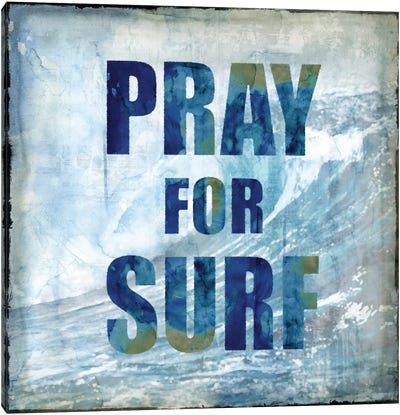 Pray For Surf Canvas Art Print - Surfing