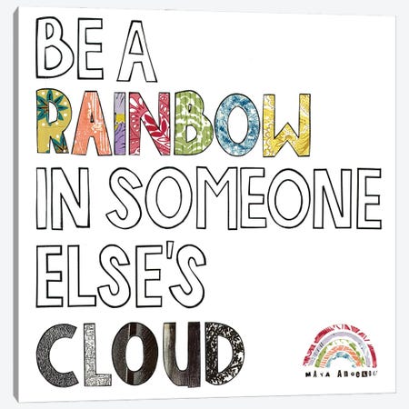 Be A Rainbow Quote Canvas Print #CTZ37} by Paper Cutz Art Print