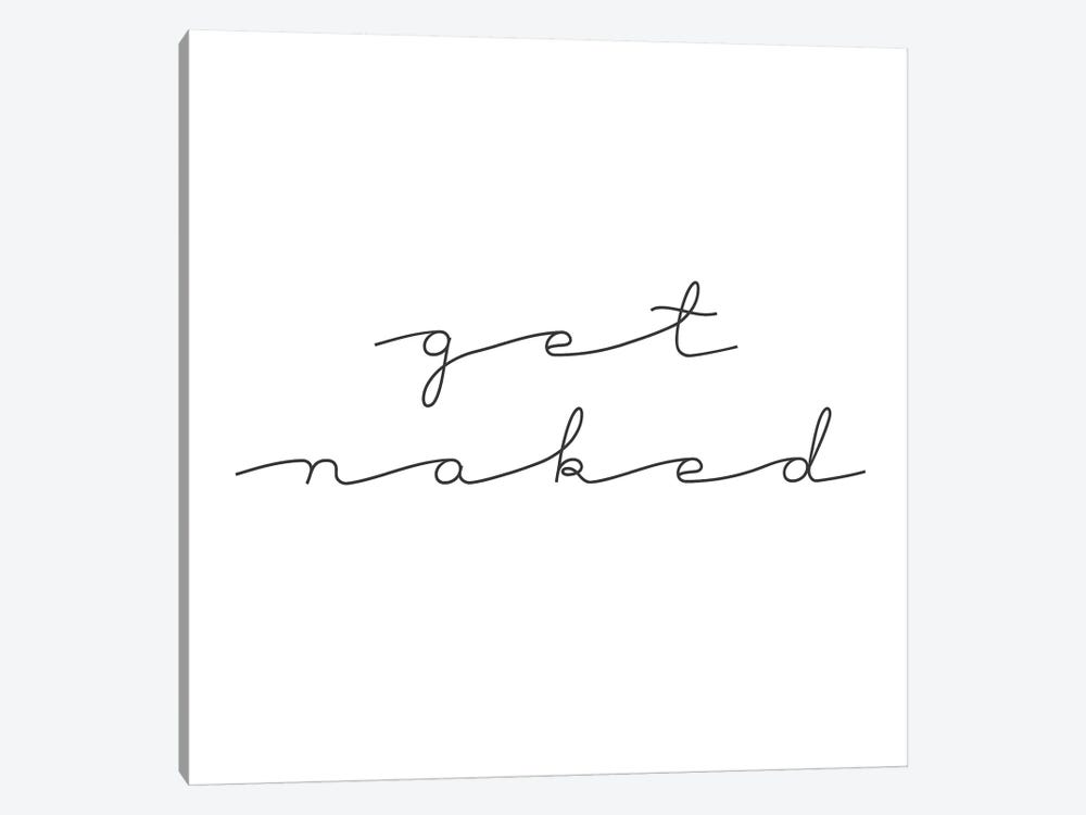 Get Naked by Chelsea Victoria 1-piece Canvas Art