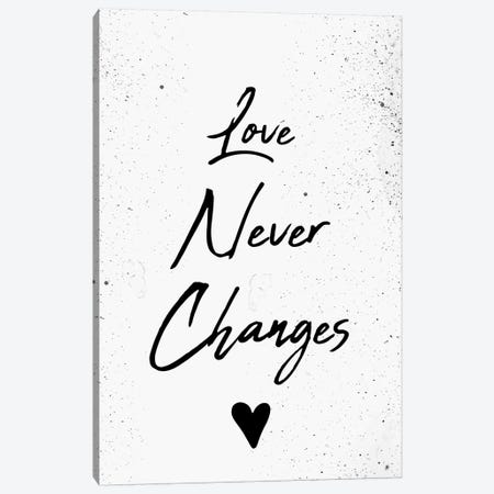 Love Never Changes Canvas Print #CVA267} by Chelsea Victoria Canvas Print