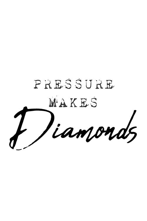 Pressure Makes Diamonds