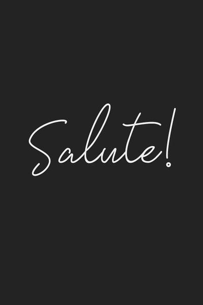 Chelsea Victoria: Salute! by Chelsea Victoria