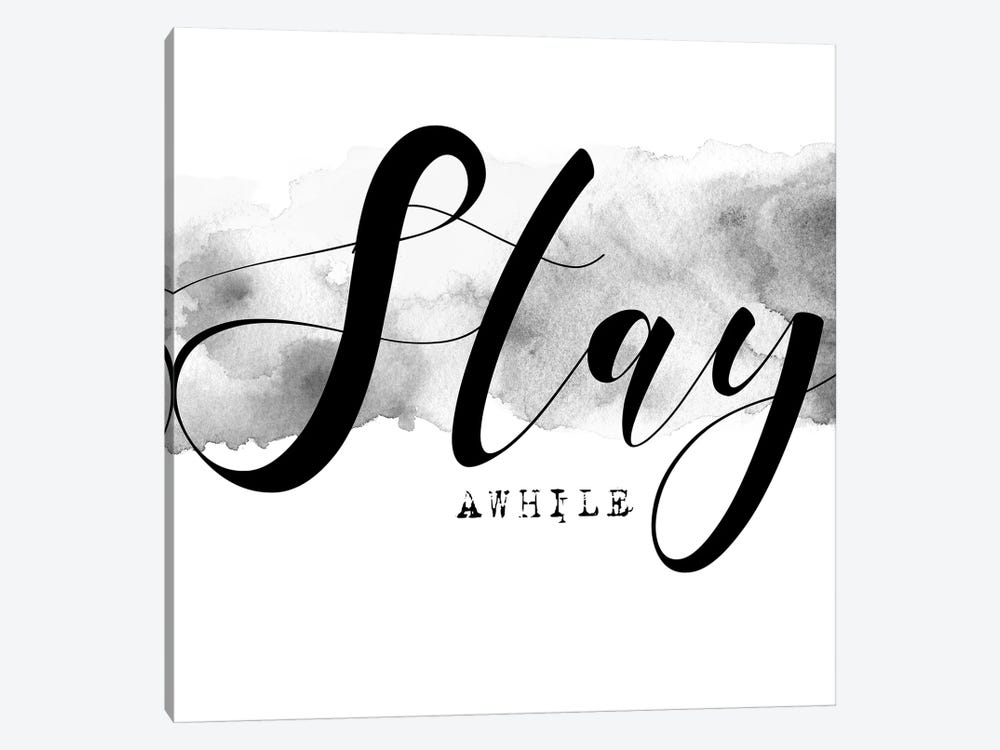 Stay A While by Chelsea Victoria 1-piece Canvas Print