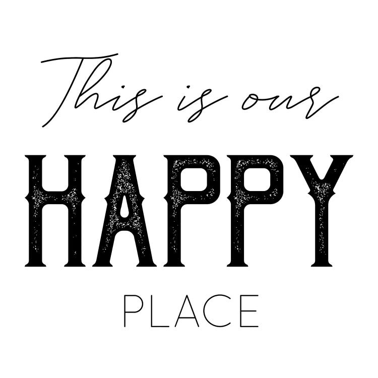 This Is Our Happy Place by Chelsea Victoria wall art