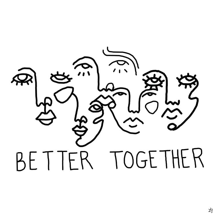 Better Together