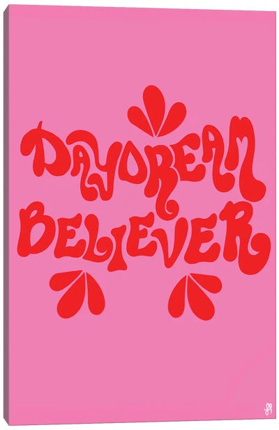 Daydream Believer Canvas Art Print - Good Vibes & Stayin' Alive