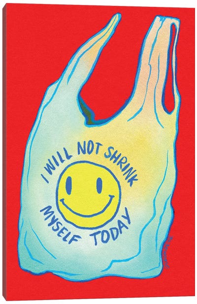 I'm A Plastic Bag Canvas Art Print - Unfiltered Thoughts