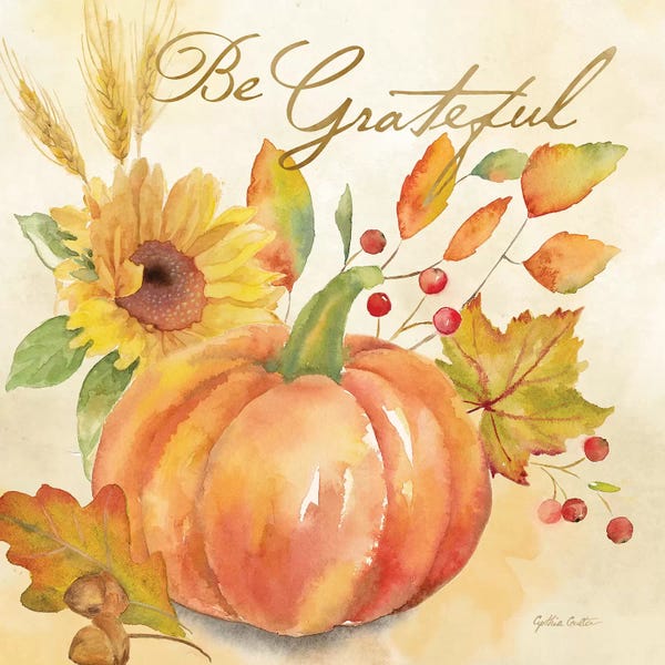 Gratitude: Welcome Fall -Give Thanks  by Cynthia Coulter