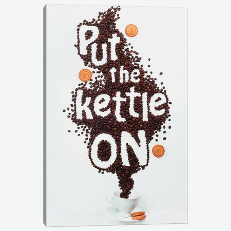 Put The Kettle On! Canvas Print #DBE7} by Dina Belenko Canvas Art