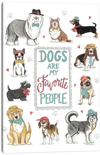 Dogs Are My Favorite People Canvas Art Print