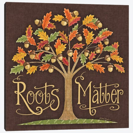 Roots Matter Canvas Print #DBS35} by Deb Strain Canvas Art Print
