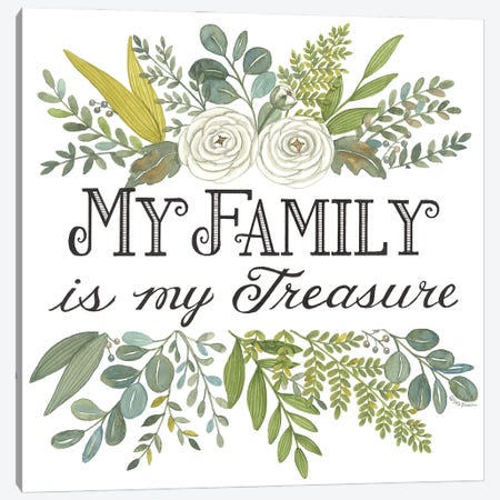 My Family Is My Treasure Canvas Print #DBS87} by Deb Strain Canvas Artwork