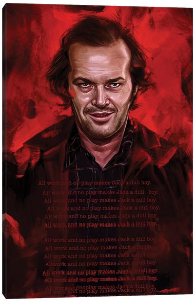 All Work And No Play Makes Jack A Dull Boy Canvas Art Print - Horror Movie Art