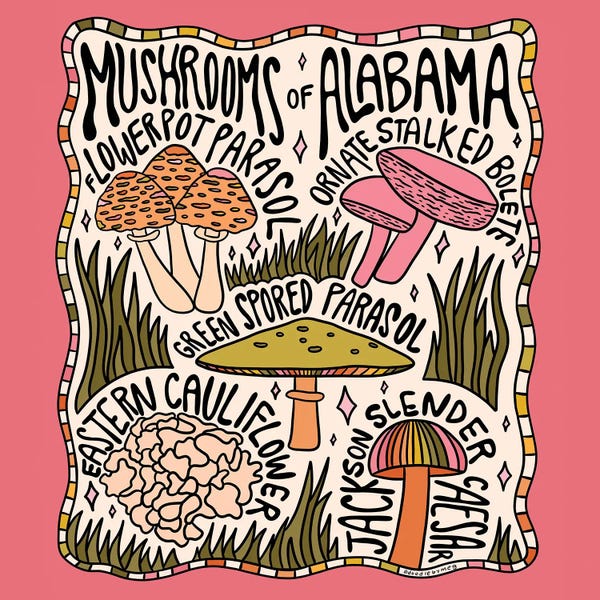 Psychedelic: Mushrooms Of Alabama by Doodle By Meg