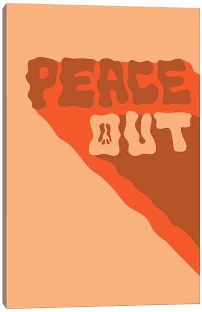 Peace Out Canvas Art Print - Good Vibes & Stayin' Alive