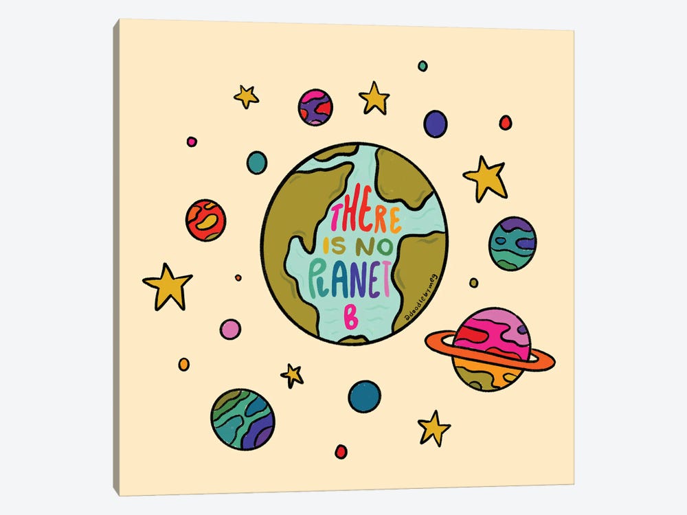 Planet B by Doodle By Meg 1-piece Art Print