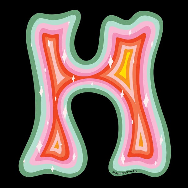 The Letter H: Rainbow H by Doodle By Meg