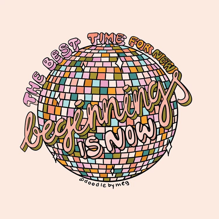 Beginning Is Now by Doodle By Meg wall art