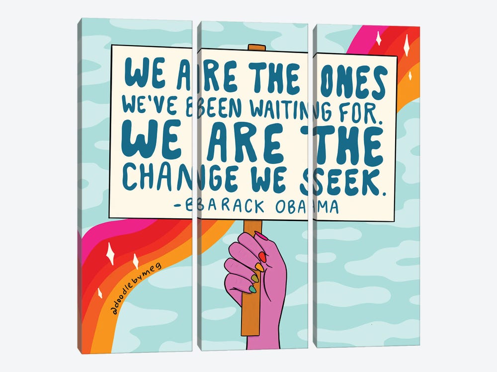 We Are The Ones by Doodle By Meg 3-piece Art Print