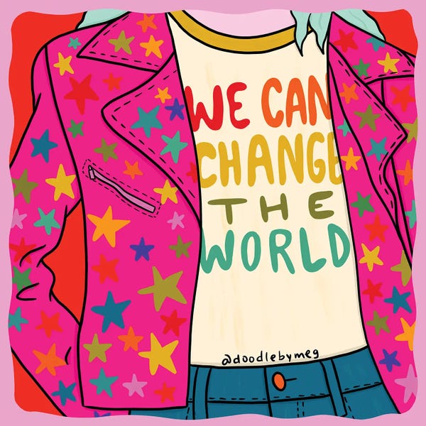 Doodle By Meg: We Can Change The World by Doodle By Meg