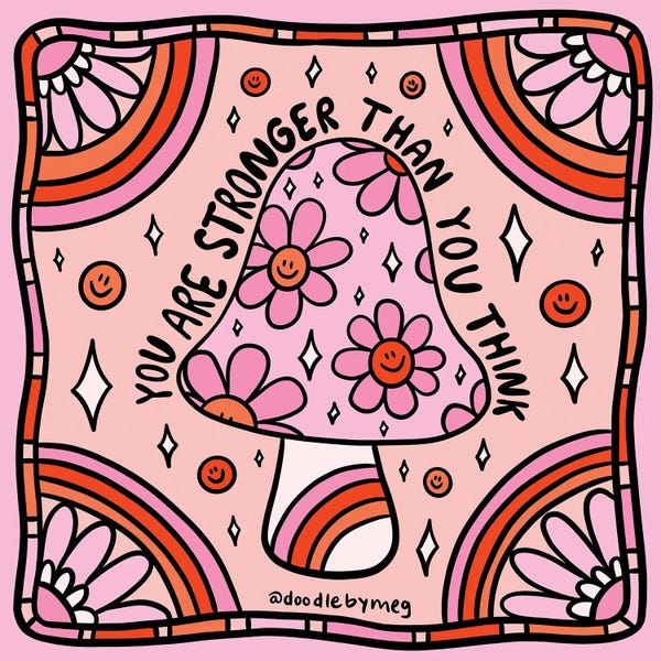 Good Vibes & Stayin' Alive: You Are Stronger Than You Think by Doodle By Meg