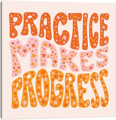 Practice Makes Progress Canvas Art Print - Good Vibes & Stayin' Alive