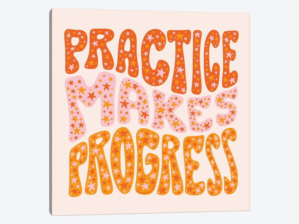 Practice Makes Progress by Doodle By Meg 1-piece Canvas Wall Art