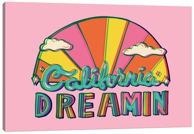 California Dreamin' Canvas Art Print - Good Vibes & Stayin' Alive