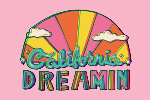 Good Vibes & Stayin' Alive: California Dreamin' by Doodle By Meg