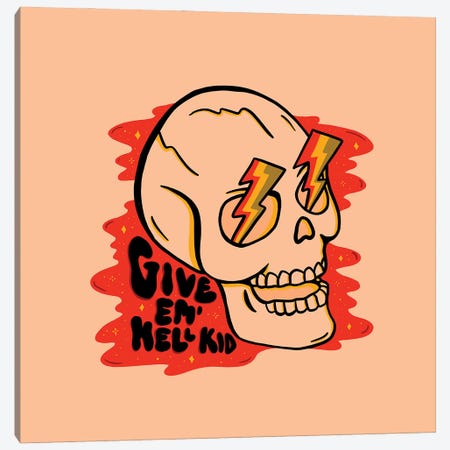 Give Em Hell Kid Canvas Print #DDM62} by Doodle By Meg Canvas Print