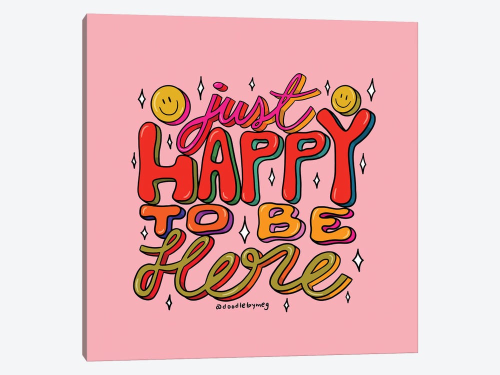 Happy To Be Here by Doodle By Meg 1-piece Canvas Art