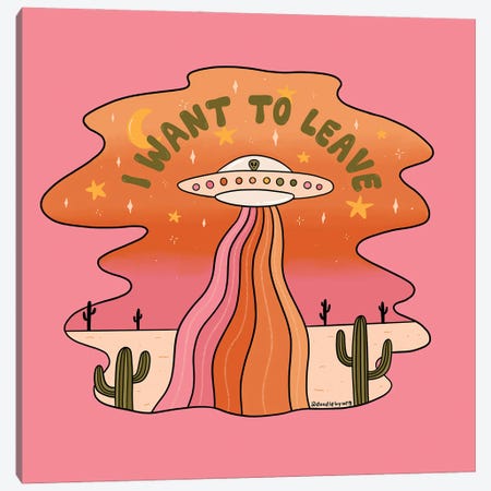 I Want To Leave Canvas Print #DDM76} by Doodle By Meg Art Print