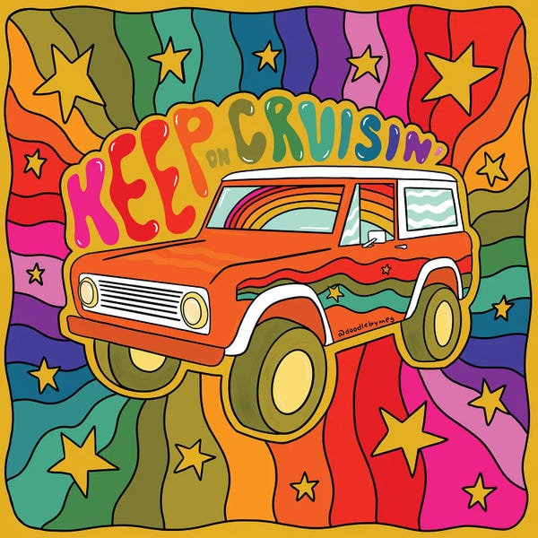 Psychedelic: Keep On Cruisin' by Doodle By Meg