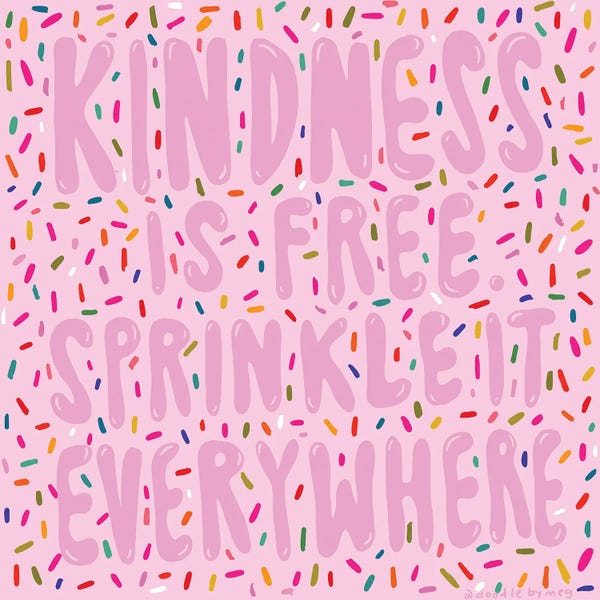 Typography: Kindness Sprinkles by Doodle By Meg
